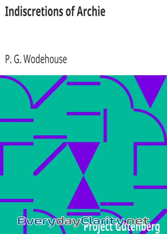 Book cover: Indiscretions Of Archie