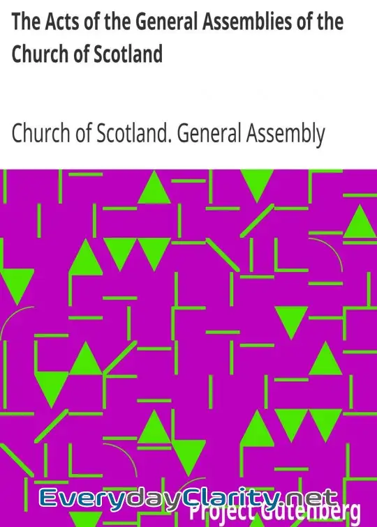 Book cover: The Acts Of The General Assemblies Of The Church Of Scotland