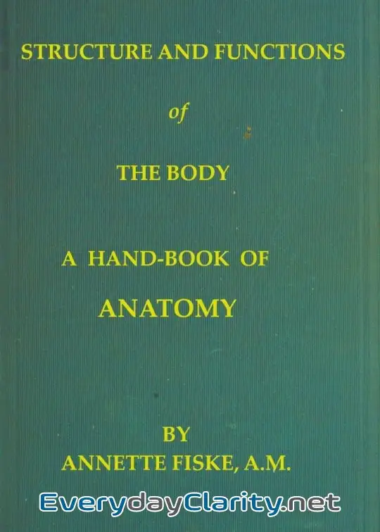 Book cover: Structure And Functions Of The Body . A Hand-Book Of Anatomy And Physiology For Nurses And