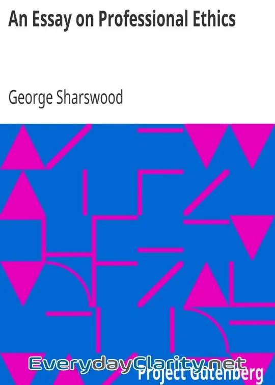 Book cover: An Essay On Professional Ethics . Second Edition