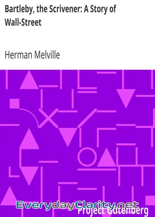 Book cover: Bartleby, The Scrivener. A Story Of Wall-Street