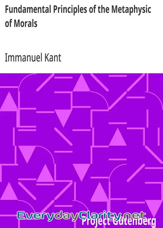 Book cover: Fundamental Principles Of The Metaphysic Of Morals
