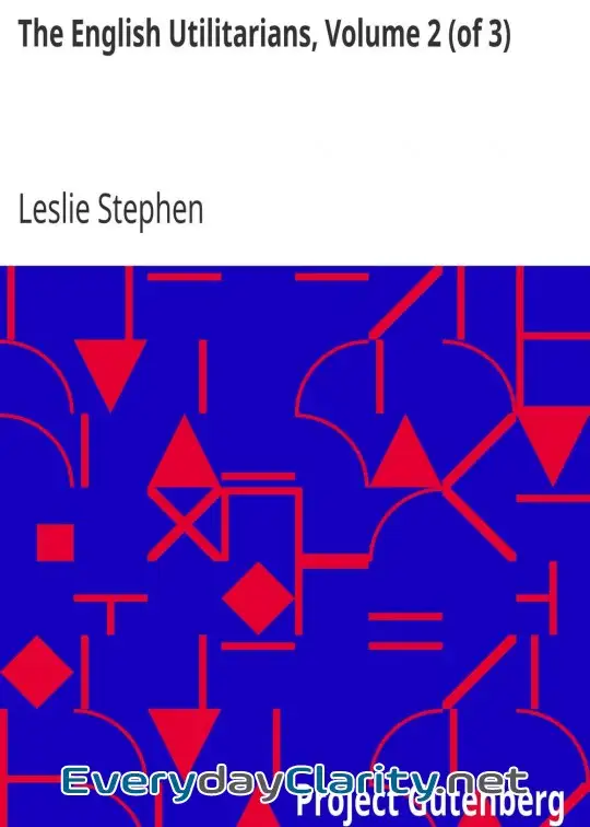 Book cover: The English Utilitarians, Volume 2 (Of 3) . James Mill