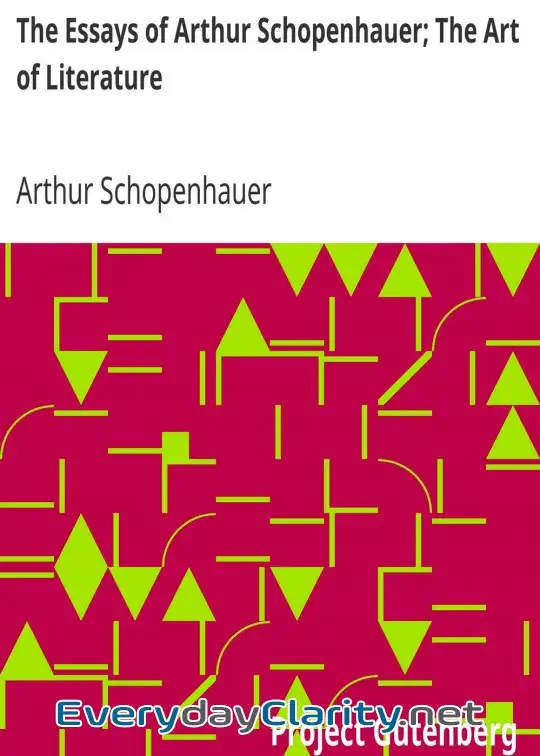 Book cover: The Essays Of Arthur Schopenhauer; The Art Of Literature