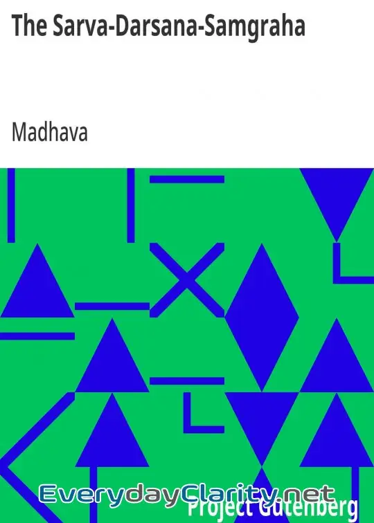 Book cover: The Sarva-Darsana-Samgraha . Or, Review Of The Different Systems Of Hindu Philosophy