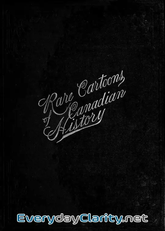 Book cover: A Caricature History Of Canadian Politics