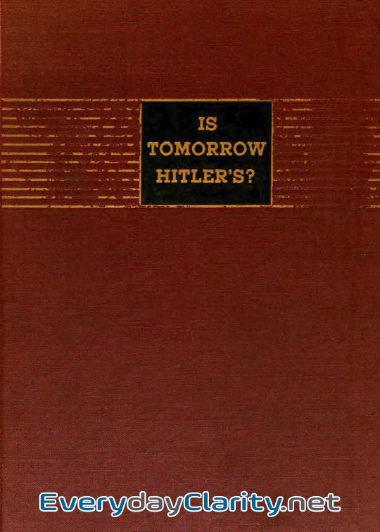 Book cover: Is Tomorrow Hitler’s. 200 Questions On The Battle Of Mankind