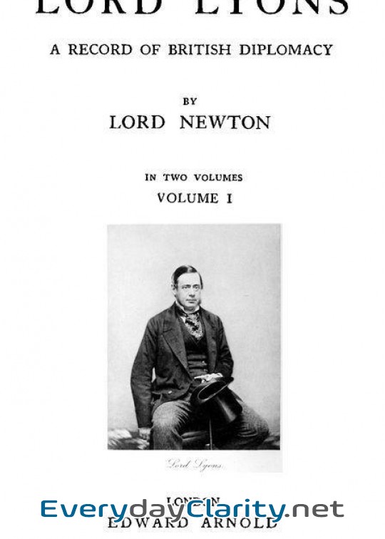 Book cover: Lord Lyons. A Record Of British Diplomacy, Vol. 1 Of 2