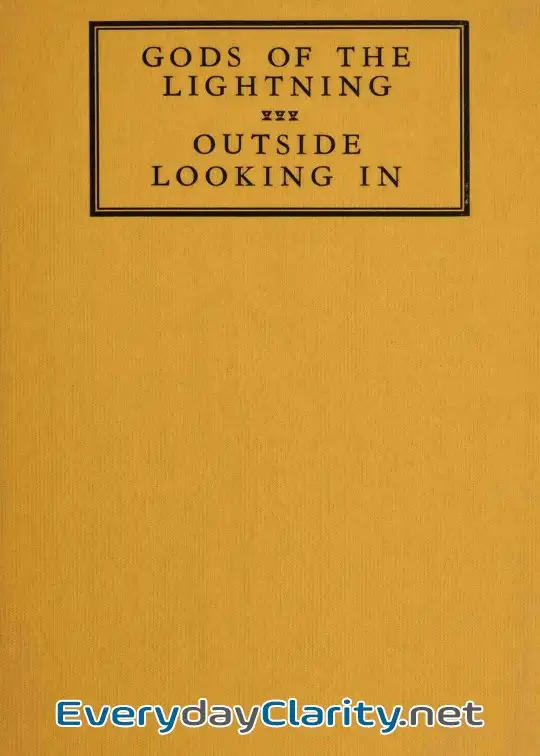 Book cover: Gods Of The Lightning; Outside Looking In
