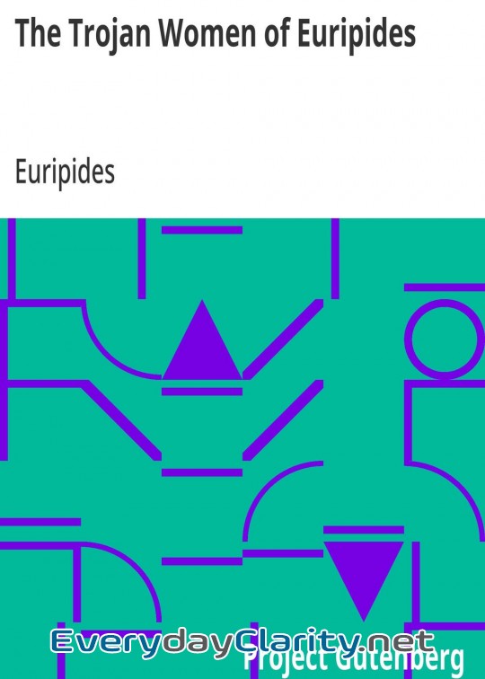 Book cover: The Trojan Women Of Euripides