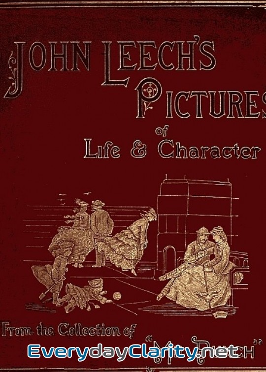 Book cover: John Leech’s Pictures Of Life And Character, Vol. 2 (Of 3) . From The Collection Of .mr. P