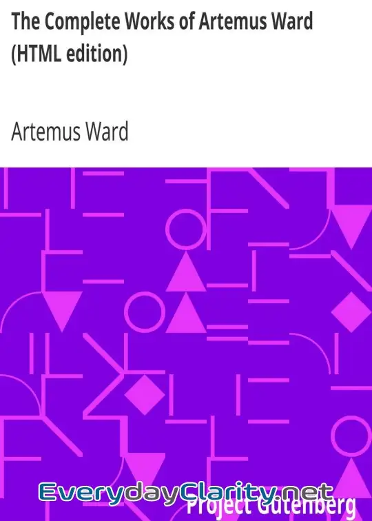 Book cover: The Complete Works Of Artemus Ward (Html Edition)