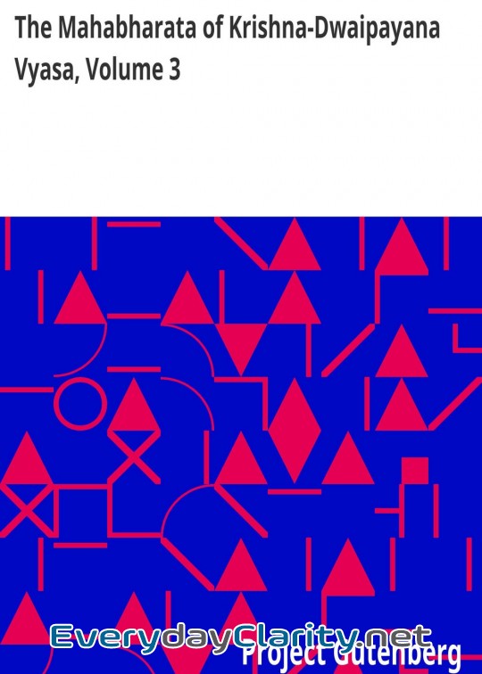 Book cover: The Mahabharata Of Krishna-Dwaipayana Vyasa, Volume 3 . Books 8, 9, 10, 11 And 12