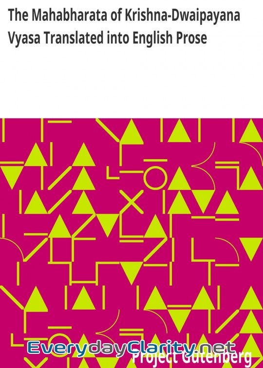 Book cover: The Mahabharata Of Krishna-Dwaipayana Vyasa Translated Into English Prose . Vana Parva, Pa