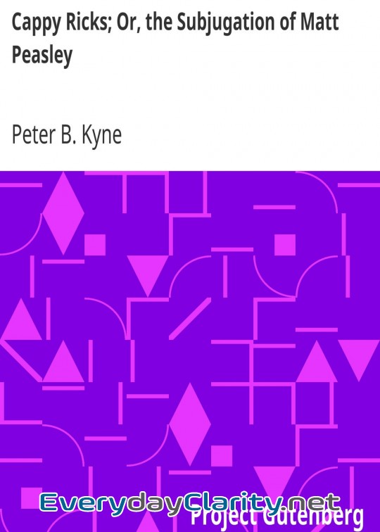 Book cover: Cappy Ricks; Or, The Subjugation Of Matt Peasley