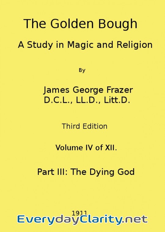 Book cover: The Golden Bough. A Study In Magic And Religion (Third Edition, Vol. 04 Of 12)