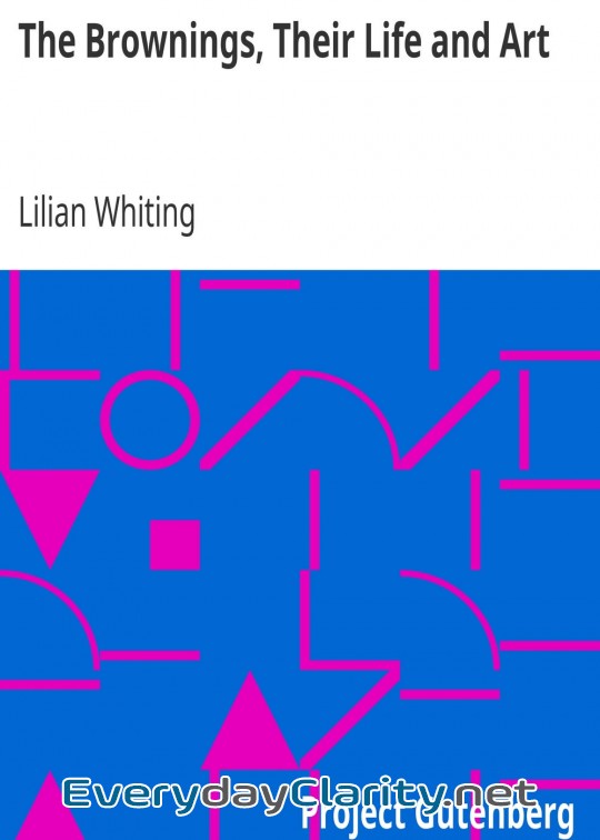 Book cover: The Brownings, Their Life And Art