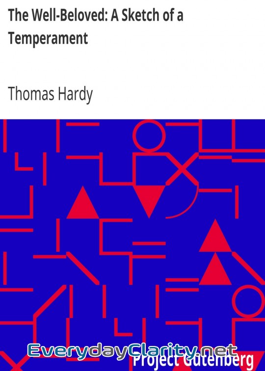 Book cover: The Well-Beloved. A Sketch Of A Temperament