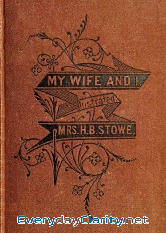 Book cover: My Wife And I; Or, Harry Henderson’s History