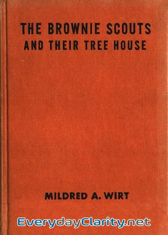 Book cover: The Brownie Scouts And Their Tree House