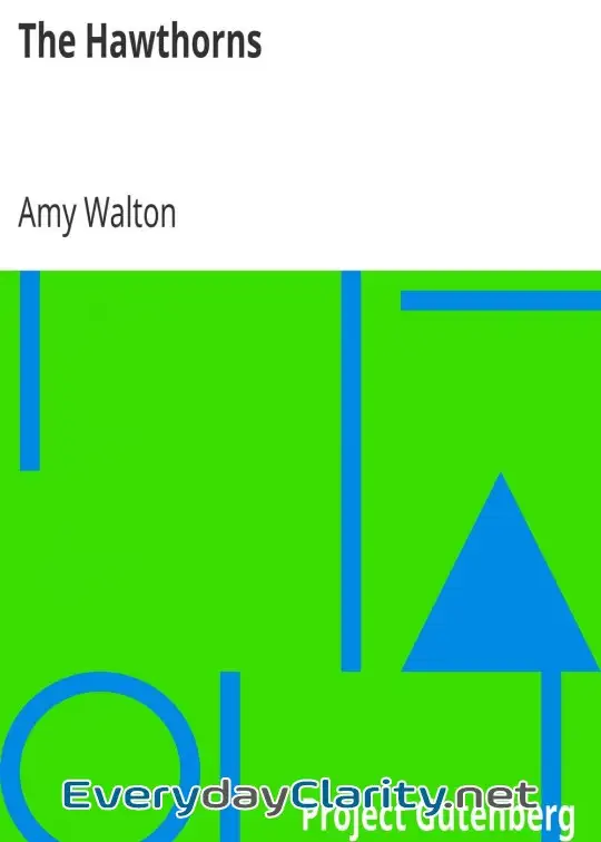 Book cover: The Hawthorns . A Story About Children