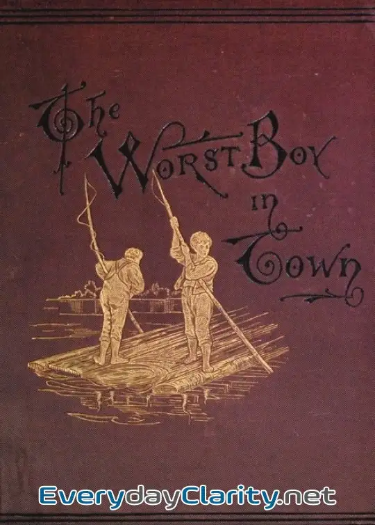 Book cover: The Worst Boy In Town