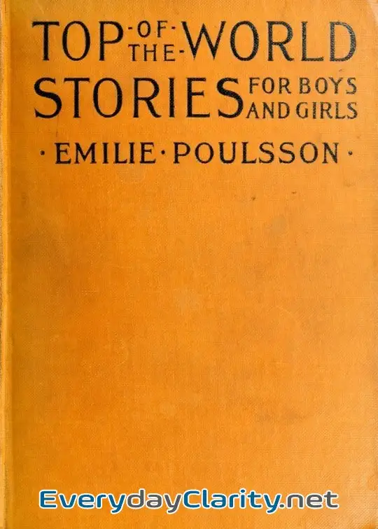 Book cover: Top-Of-The-World Stories For Boys And Girls . Translated From The Scandinavian Languages