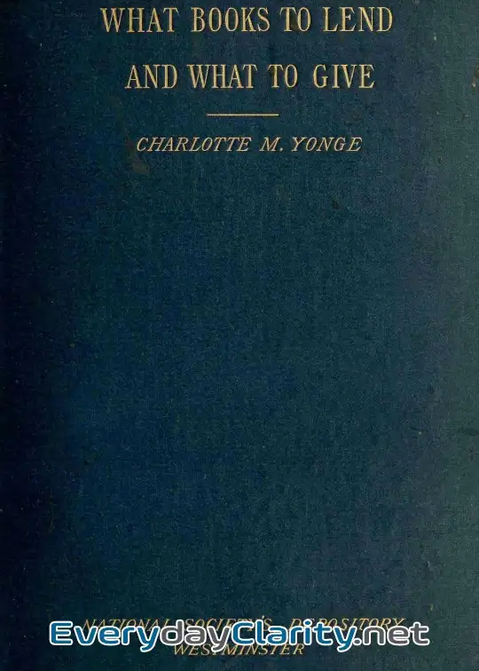 Book cover: What Books To Lend And What To Give
