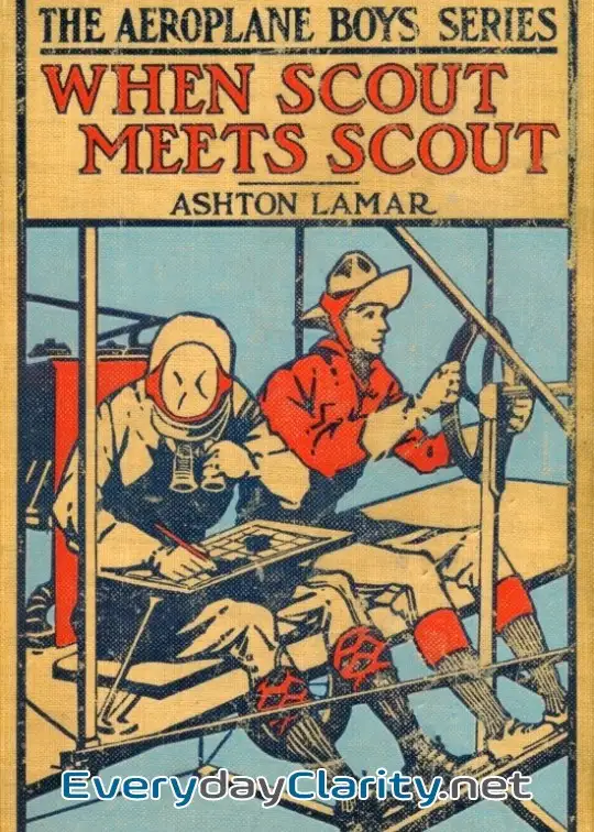 Book cover: When Scout Meets Scout; Or, The Aeroplane Spy
