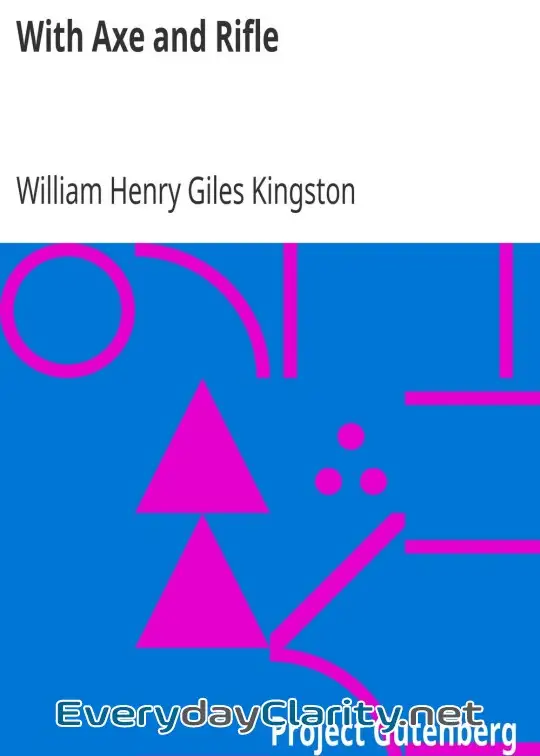 Book cover: With Axe And Rifle