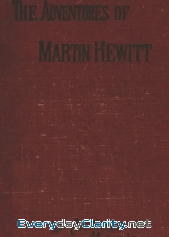 Book cover: Adventures Of Martin Hewitt, Third Series