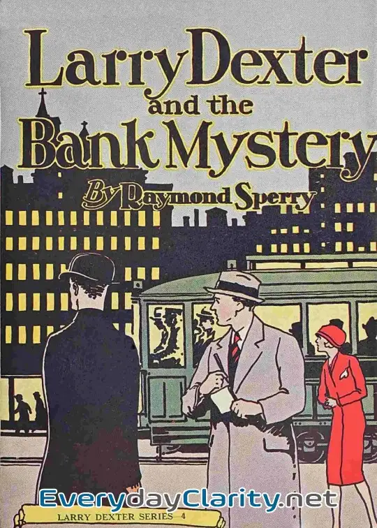 Book cover: Larry Dexter And The Bank Mystery