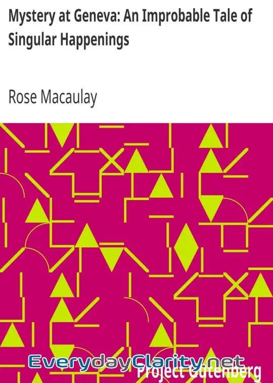 Book cover: Mystery At Geneva. An Improbable Tale Of Singular Happenings