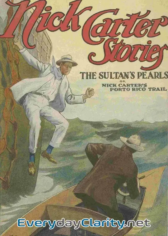Book cover: Nick Carter Stories No. 143, June 5, 1915. The Sultan’s Pearls; Or, Nick Carter’s Porto Ri