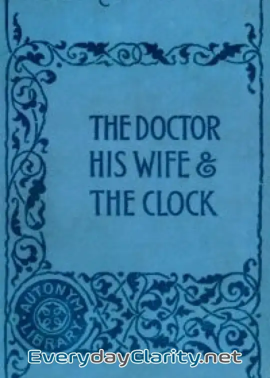 Book cover: The Doctor, His Wife, And The Clock