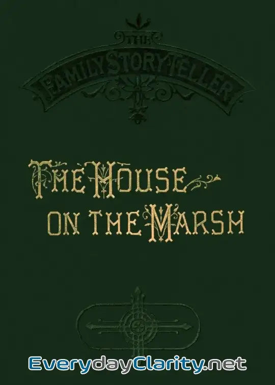Book cover: The House On The Marsh