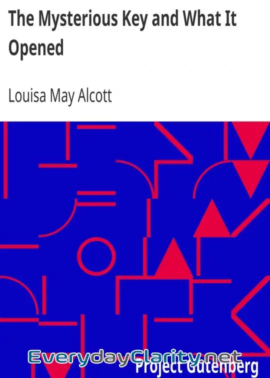 Book cover: The Mysterious Key And What It Opened