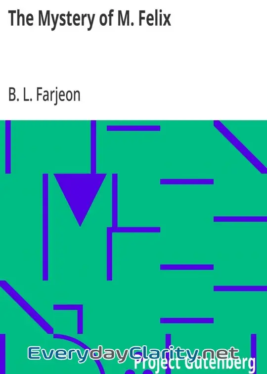 Book cover: The Mystery Of M. Felix