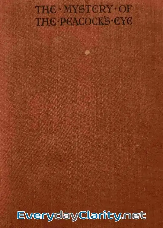 Book cover: The Mystery Of The Peacock’s Eye