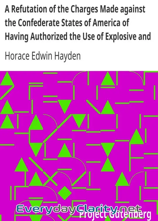 Book cover: A Refutation Of The Charges Made Against The Confederate States Of America Of Having Autho