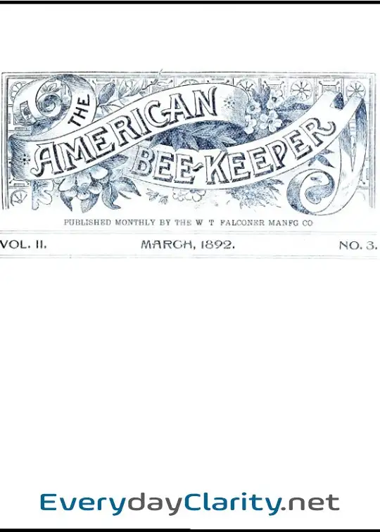Book cover image The American Bee-Keeper, Vol. Ii, Number 3, March, 1892