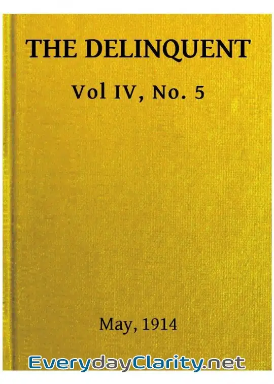 Book cover image The Delinquent (Vol. Iv, No. 5), May, 1914
