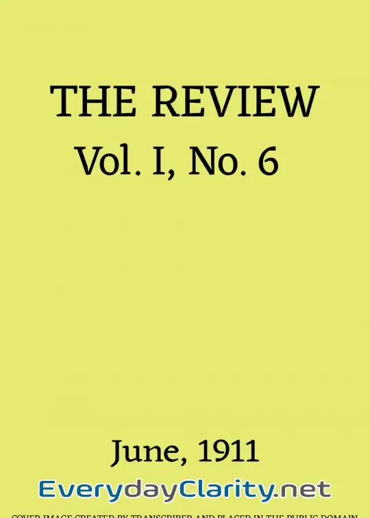 Book cover image The Review, Vol. 1, No. 6, June 1911