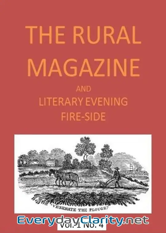 Book cover image The Rural Magazine, And Literary Evening Fire-Side, Vol. 1 No. 04 (1820)