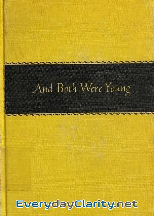 Book cover: And Both Were Young