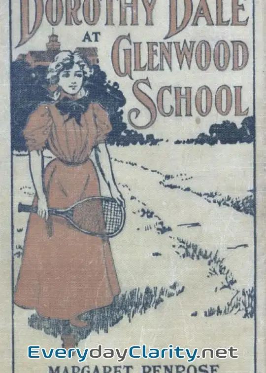 Book cover image Dorothy Dale At Glenwood School