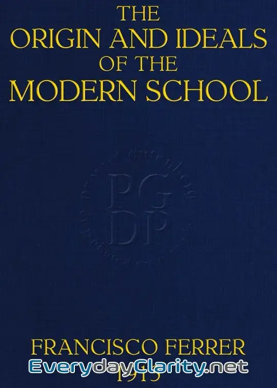 Book cover image The Origin And Ideals Of The Modern School