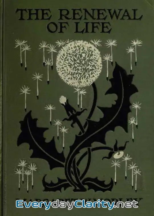 Book cover: The Renewal Of Life; How And When To Tell The Story To The Young
