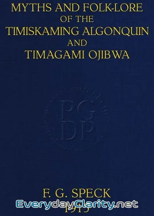 Book cover image Myths And Folk-Lore Of The Timiskaming Algonquin And Timagami Ojibwa