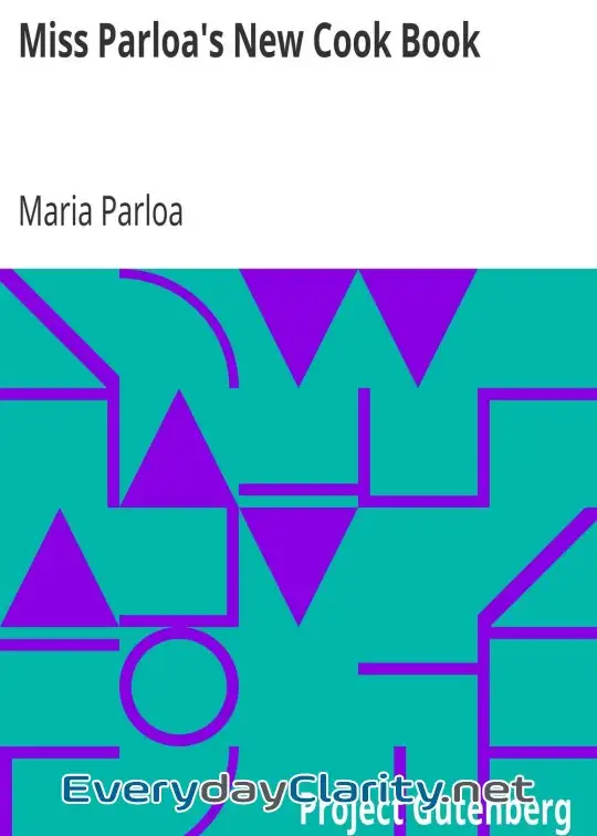 Book cover image Miss Parloa’s New Cook Book